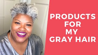 FAVORITE GRAY NATURAL HAIR PRODUCTS  2020  GRAY NATURAL HAIR TIPS [upl. by Dahle]