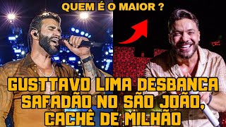 Gusttavo Lima DESBANCA o Wesley Safadao jogando fora de casa e é o Cachê mais alto do São João [upl. by Attaynek]