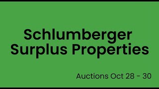 Schlumberger Surplus Properties Auction Oct 28  30 2024 [upl. by Sheley]