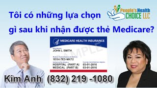 Tôi có những lựa chọn gì sau khi nhận được thẻ Medicare Medicare MedicareSupplement Obamacare [upl. by Rambert]