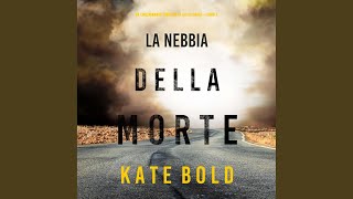 Capitolo 72  La nebbia della morte Un emozionante thriller di Alexa Chase—Libro 5 [upl. by Asilim]