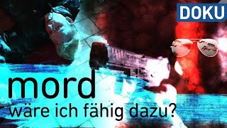 Mord  wäre ich fähig dazu  engel fragt  doku [upl. by Notnroht960]