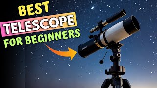 TOP 5 Best Telescope for beginners 2024 [upl. by Jorin]