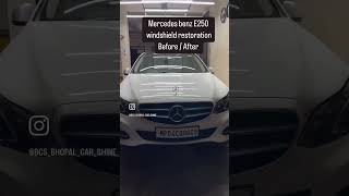 Mercedes E 250￼ windshield restoration M 9993693639 [upl. by Kcinomod]