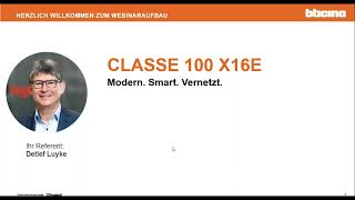 Webinar 5 01032022 Classe 100 X16E – Modern Smart Vernetzt [upl. by Savill467]