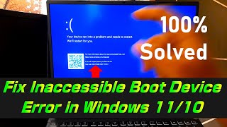 Fix Inaccessible Boot Device Error in Windows 1110 2 Proper Solution [upl. by Carolin]