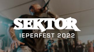 SEKTOR  IEPERFEST 2022  MULTICAM  FULL SET [upl. by Maynord616]