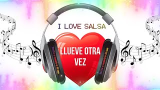 Llueve otra vez Salsa Baul [upl. by Lundquist]