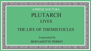 448 The life of Themistocles  Plutarch  Parallel Lives [upl. by Ahsiuqram814]