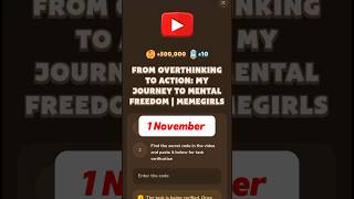 FROM OVERTHINKING TO ACTION MY JOURNEY TO MENTAL FREEDOM  MEMEGIRLS memefi code [upl. by Luo]