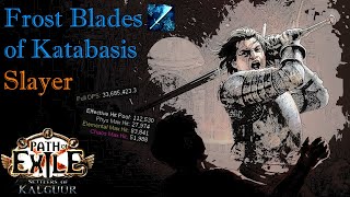 Path of Exile 325  Frost Blades of Katabasis Slayer  Full Build Showcase amp Guide [upl. by Ajad523]