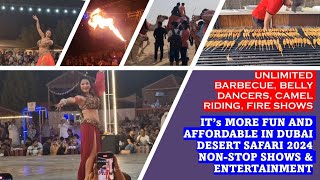 Its More Fun in Dubai Desert Safari Amazing Fire Show BellyDancer Unlimited Barbecue Camel Ride [upl. by Aniram]