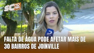 Abastecimento de água em Joinville pode ser interrompido em mais de 30 bairros neste domingo [upl. by Stallworth721]