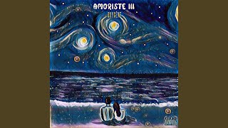 AMORISTE III [upl. by Chuch]