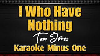 I Who Have Nothing  Karaoke Minus One [upl. by Ignacius461]