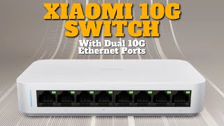 Xiaomi 10G switch with dual 10G Ethernet ports  Now Enjoy FAST Internet for only 41 [upl. by Ardnaed]