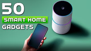 50 Smart Home Gadgets To Make Life Easier [upl. by Nue]