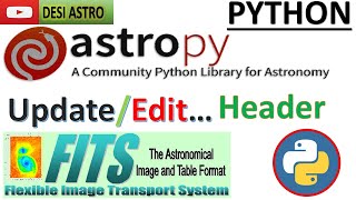 PYTHON Astropy Tutorial  EditUpdate Delete FITS Header Astronomical Data Analysis  DESI ASTRO [upl. by Euqirat]