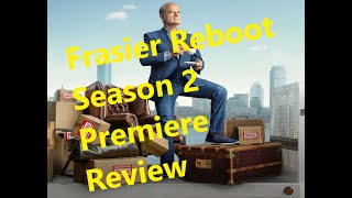 Frasier Reboot Season 2 Premiere Review [upl. by Hertzfeld339]