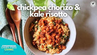 How to Make Chickpea Chorizo and Kale Risotto  DairyFree Living Cooking Demo Series [upl. by Oribelle]