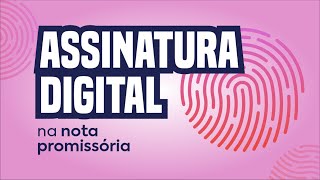 TUTORIAL Assinatura Digital na nota promissória [upl. by Mora]