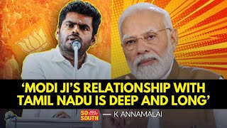 Modi ji had a strong connection with Tamil Nadu even as Gujarat CM K Annamalai SoSouth [upl. by Bbor]