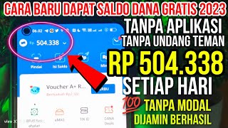 CARA DAPAT SALDO DANA GRATIS 2024 Rp 500 RIBU TANPA APLIKASI  TANPA UNDANG TEMAN [upl. by Cohdwell]