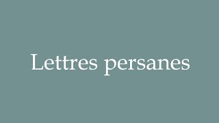 How to Pronounce Lettres persanes Persian letters Correctly in French [upl. by Ettenuj]