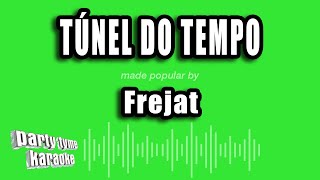 Frejat  Túnel Do Tempo Versão Karaokê [upl. by Saideman522]