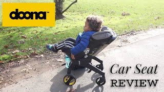 DOONA CARSEAT REVIEW [upl. by Kcin]