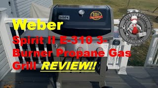 Weber Spirit II E310 3Burner Propane Gas Grill with igrill3 Review [upl. by Ralat]