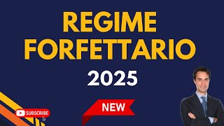 🛑 LE REGOLE DEL REGIME FORFETTARIO 2025 [upl. by Parrott]