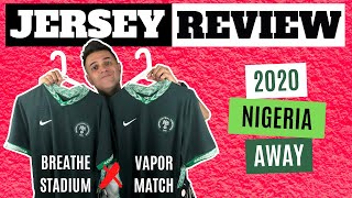 BEAUTIFUL NIGERIA JERSEY  Nike 2020 Nigeria Away Jersey Review  Vapor Match VS Breathe Stadium [upl. by Airogerg714]