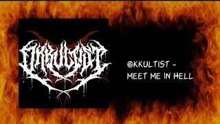 Okkultist  Meet Me In Hell [upl. by Yttak]