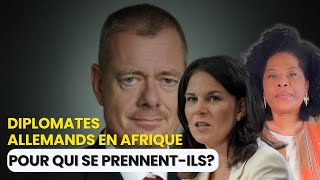 Arrogance ingérence paternalisme mais pour qui se prennent les diplomates allemands en Afrique [upl. by Gonta699]