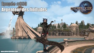 Final Fantasy XIV 60  Epopée 850  Arpenteur des finitudes [upl. by Elrod]