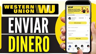 Cómo ENVIAR DINERO por Western Union App GUIA COMPLETA 2024 [upl. by Kyl]