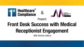 Front Desk Success with Medical Receptionist Engagement [upl. by Ainahs]