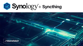 Folder Sync Between Devices  Syncthing on a Synology NAS [upl. by Ojytteb535]