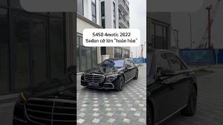 S450 4matic 2022 màu đen nội thất kem  ông vua sedan hạng sang cỡ lớn h3tauto quyetcar s450 [upl. by Jannery]