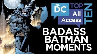 Top 10 Badass Batman Moments  DCAA [upl. by Abbotson916]