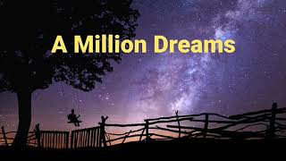 A Million Dreams Lyrics  Alexandra Porat [upl. by Ardua]