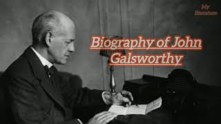 Biography of john Galsworthy History of English literature learn english  literature [upl. by Yllehs]