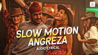 Slow Motion Angreza  Lyrical Song  Farhan Akhtar  Sukhwinder Singh  Bhaag Milkha Bhaag [upl. by Aires]