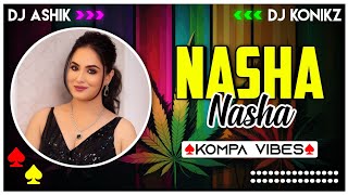 Nasha Nasha Kompa Vibes  2023 Xmas Special  DJ Ashik X DJ KoNiKz X DJ Rinesh  Vxd Produxtionz [upl. by Bigod]