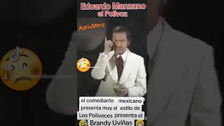 Eduardo Manzano de los polivoces [upl. by Xaviera466]