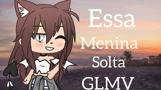 Glmv menina solta😘😘 [upl. by Yentuoc792]