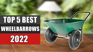 Top 5 Best Wheelbarrows In 2022 Reviews [upl. by Eniron]