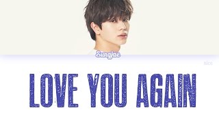 YOOK SUNGJAE – LOVE YOU AGAIN SCHOLAR WHO WALKS THE NIGHT Lyrics Color CodedENGROMHAN [upl. by Nnor]