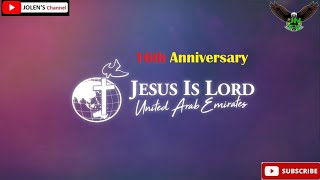 Jesus Is Lord Church United Arab Emirates Anniversary 2019   Adnec Exhibition Center Abu Dhabi [upl. by Remot545]